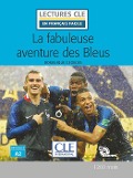 Cover-Bild zum Titel 'La fabuleuse aventure des bleus' von 'Dominique Georges'