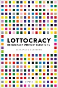 Cover-Bild zum Titel 'Lottocracy' von 'Alexander Guerrero'