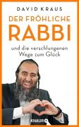 Cover-Bild zum Titel 'Der fröhliche Rabbi und die verschlungenen Wege zum Glück' von 'David Kraus'