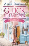 Cover-Bild zum Titel 'Glück zum Anfassen - Vintage-Kleiderträume in Primrose Hill' von 'Annie Darling'