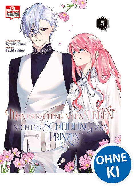 Mein erfrischend neues Leben nach der Scheidung vom Prinzen 05 - Kyouka Izumi