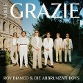 Mille Grazie - Roy & Die Abbrunzati Boys Bianco
