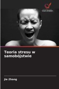 Cover-Bild zum Titel 'Teoria stresu w samobójstwie' von 'Jie Zhang'