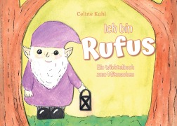 Cover-Bild zum Titel 'Ich bin Rufus' von 'Celine Kahl'