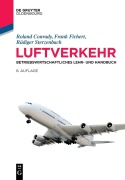 Cover-Bild zum Titel 'Luftverkehr' von 'Roland Conrady, Frank Fichert, Rüdiger Sterzenbach'