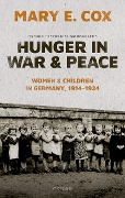 Cover-Bild zum Titel 'Hunger in War and Peace' von 'Mary Elisabeth Cox'