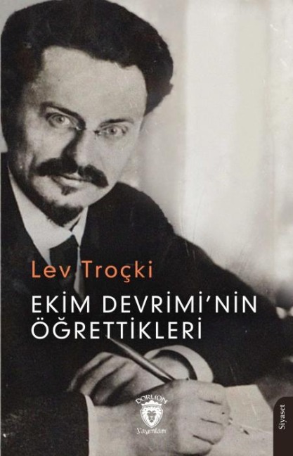 Ekim Devriminin Ögrettikleri - Lev Trocki