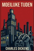 Cover-Bild zum Titel 'moeilijke tijden' von 'Charles Dickens'
