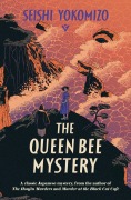 Cover-Bild zum Titel 'The Queen Bee Mystery' von 'Seishi Yokomizo'