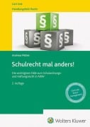 Cover-Bild zum Titel 'Schulrecht mal anders!' von 'Andreas Müller'