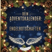 Cover-Bild zum Titel 'Dein Adventskalender: Engelbotschaften' von 'Isabella Koch'