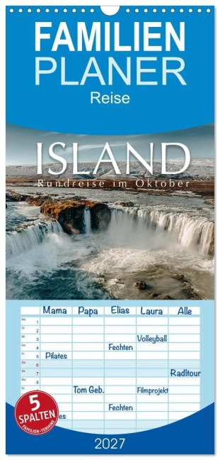 Familienplaner 2027 - Island - Rundreise im Oktober mit 5 Spalten (Wandkalender, 21 x 45 cm) CALVENDO - Monika Schöb