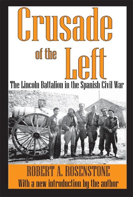 Crusade of the Left - Robert Rosenstone