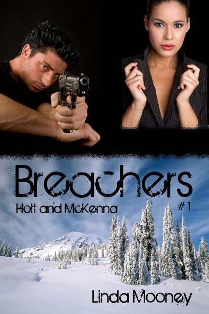 Breachers: Holt and McKenna - Linda Mooney