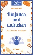 Cover-Bild zum Titel 'Hinfallen und aufstehen' von 'Heike Mayer'
