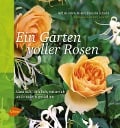 Cover-Bild zum Titel 'Ein Garten voller Rosen' von 'Bettina Rehm-Wolters, Mascha Schacht'