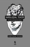Varolussal Tehcir - Ömer Kemal Buhari