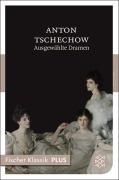 Cover-Bild zum Titel 'Ausgewählte Dramen' von 'Anton Tschechow'