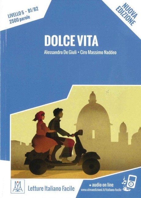 Dolce Vita - Nuovo Edizione - Alessandro De Giuli, Ciro Massimo Naddeo