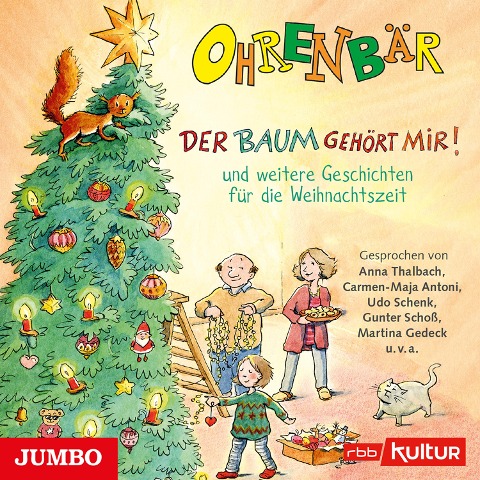 Der Baum gehört mir! und weitere Geschichten für die Weihnachtszeit - Hubert Schirneck