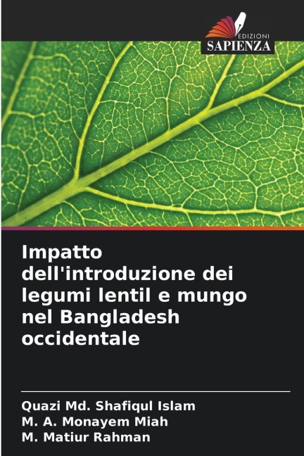 Impatto dell'introduzione dei legumi lentil e mungo nel Bangladesh occidentale - Quazi Md. Shafiqul Islam, M. A. Monayem Miah, M. Matiur Rahman
