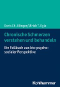 Cover-Bild zum Titel 'Chronische Schmerzen verstehen und behandeln' von 'Doris Ch. Klinger, Ulrich T. Egle'
