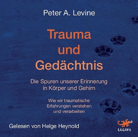 Trauma und Gedächtnis/MP3-CD - Peter A. Levine