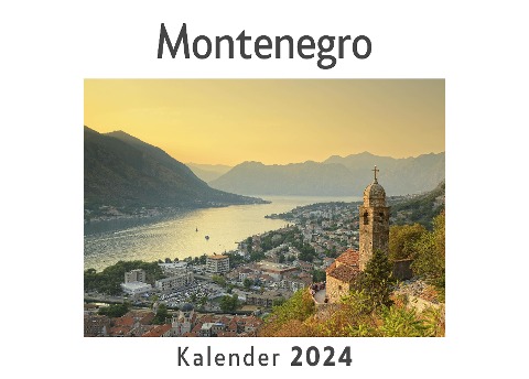 Montenegro (Wandkalender 2024, Kalender DIN A4 quer, Monatskalender im Querformat mit Kalendarium, Das perfekte Geschenk) - Anna Müller