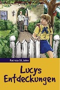 Cover-Bild zum Titel 'Lucys Entdeckungen' von 'Patricia St. John'