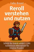 Cover-Bild zum Titel 'Reroll verstehen und nutzen' von 'Falko Braast'