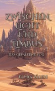 Cover-Bild zum Titel 'Zwischen Licht und Limbus' von 'Elyra Valen'