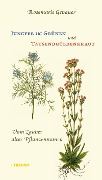 Jungfer im Grünen und Tausendgüldenkraut - Rosemarie Gebauer