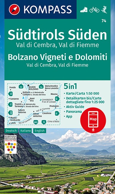 KOMPASS Wanderkarte 74 Südtirols Süden - Bolzano Vigneti e Dolomiti - Val di Cembra - Val di Fiemme 1:50.000 - 