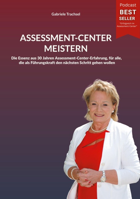 Assessment-Center meistern - Gabriele Trachsel
