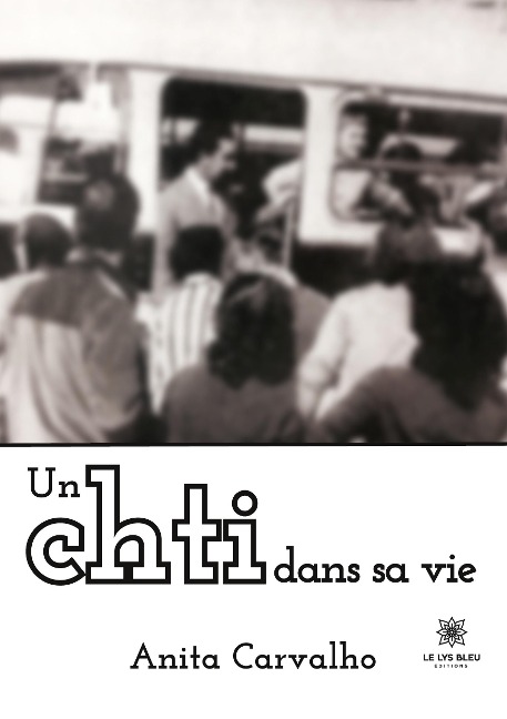 Un chti dans sa vie - Anita Carvalho