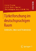 Türkeiforschung im deutschsprachigen Raum - 