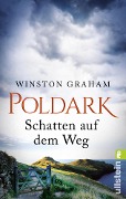 Cover-Bild zum Titel 'Poldark - Schatten auf dem Weg' von 'Winston Graham'