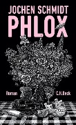 Cover-Bild zum Titel 'Phlox' von 'Jochen Schmidt'