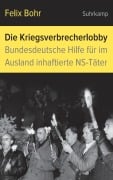 Cover-Bild zum Titel 'Die Kriegsverbrecherlobby' von 'Felix Bohr'