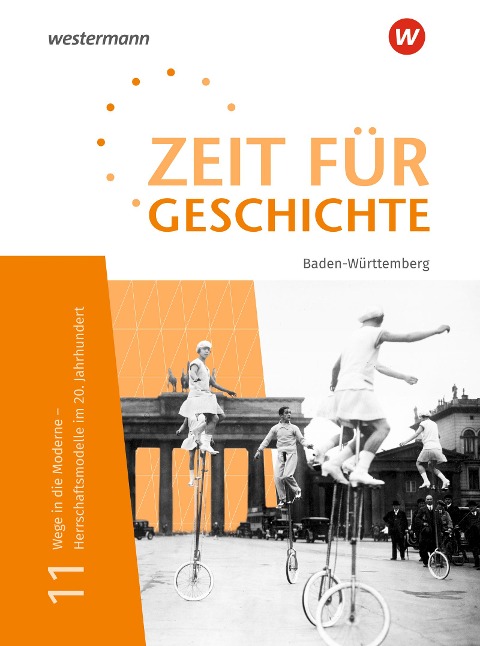 Zeit für Geschichte Oberstufe 11. Schulbuch. Für Baden-Württemberg - 