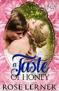 Cover-Bild zum Titel 'A Taste of Honey (Lively St. Lemeston, #4)' von 'Rose Lerner'