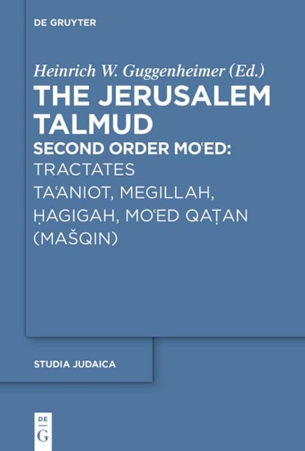 Tractates Ta'aniot, Megillah, Hagigah and Mo'ed Qatan (Ma¿qin) - 