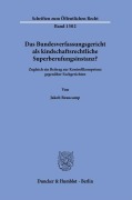 Cover-Bild zum Titel 'Das Bundesverfassungsgericht als kindschaftsrechtliche Superberufungsinstanz?' von 'Jakob Beaucamp'