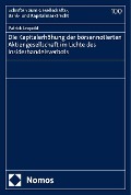 Die Kapitalerhöhung der börsennotierten Aktiengesellschaft im Lichte des Insiderhandelsverbots - Patrick Leopold