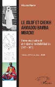 Cover-Bild zum Titel 'Le Jolof et Cheikh Ahmadou Bamba Mbacke' von 'Ndiaye'