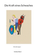 Cover-Bild zum Titel 'Die Kraft eines Schwaches' von 'Christian Ristori'