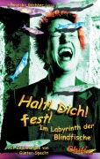 Cover-Bild zum Titel 'Halt! Dich! fest!' von 'Andreas Schumacher, Günter Specht, Richard Westermaier'