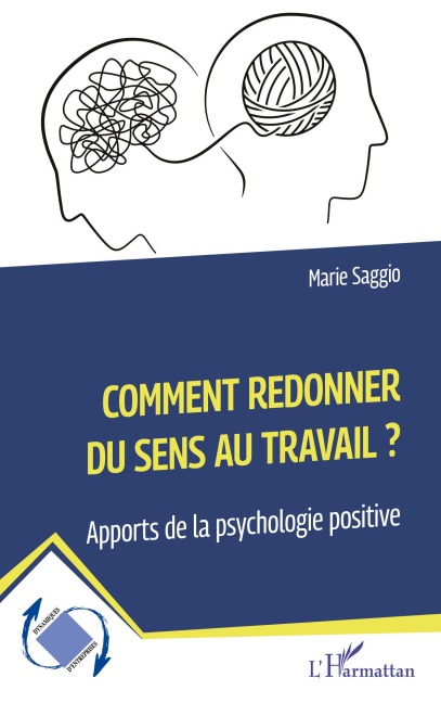 Comment redonner du sens au travail ? - Marie Saggio