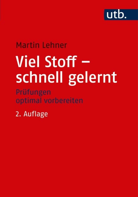 Viel Stoff - schnell gelernt - Martin Lehner