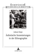Cover-Bild zum Titel 'Ästhetische Inszenierungen in der Ethnographie' von 'Juliane Kiepe'